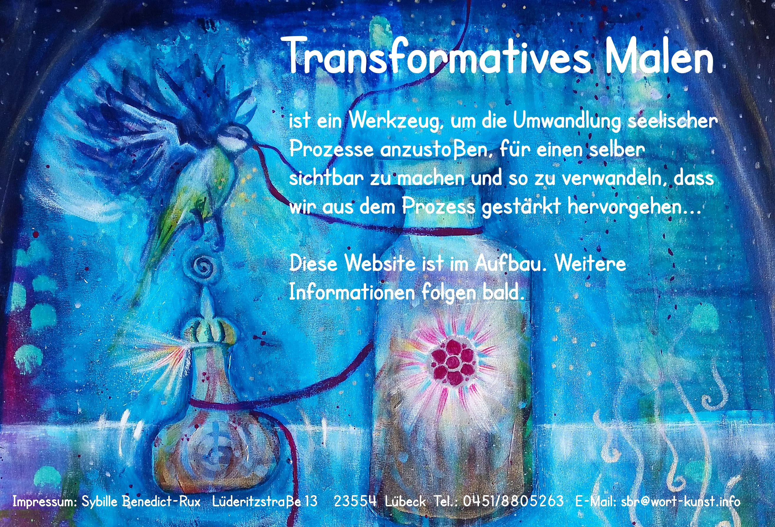 Über das Transformatives Malen. Diese Website befindet sich im Aufbau.